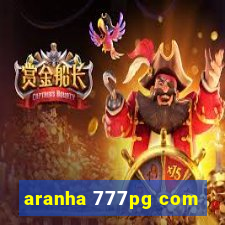 aranha 777pg com